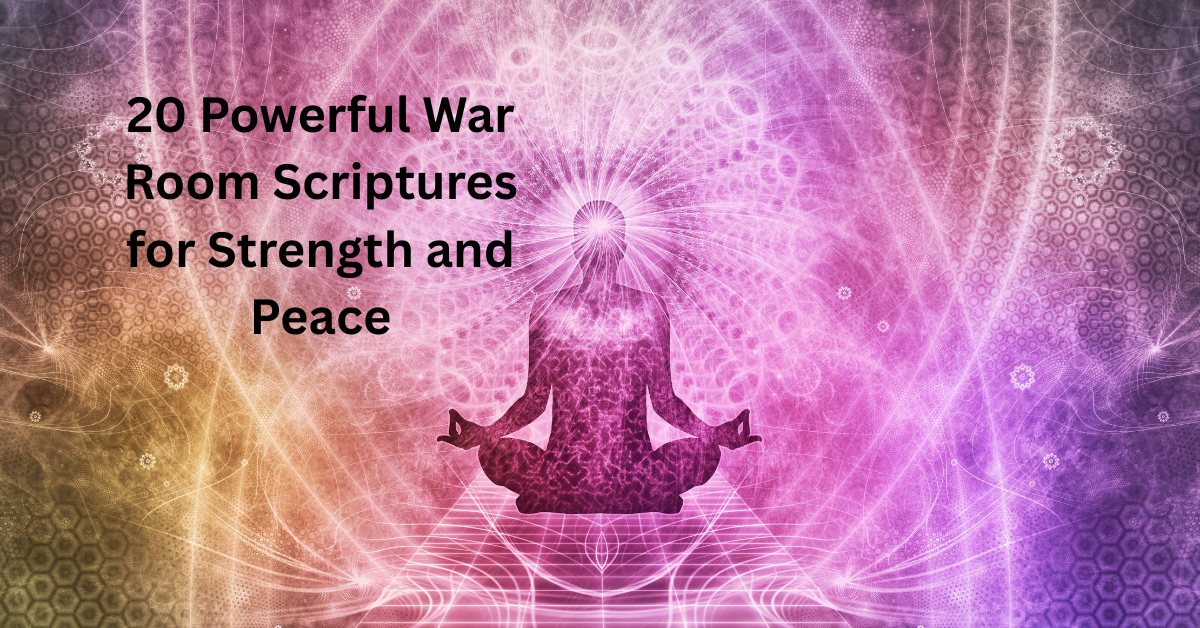 war room scriptures for prayer and spiritual strength