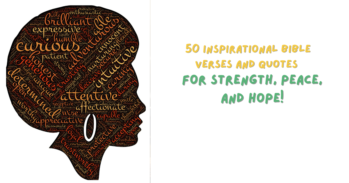 Inspirational bible verses and quotes for peace, strength, and hope