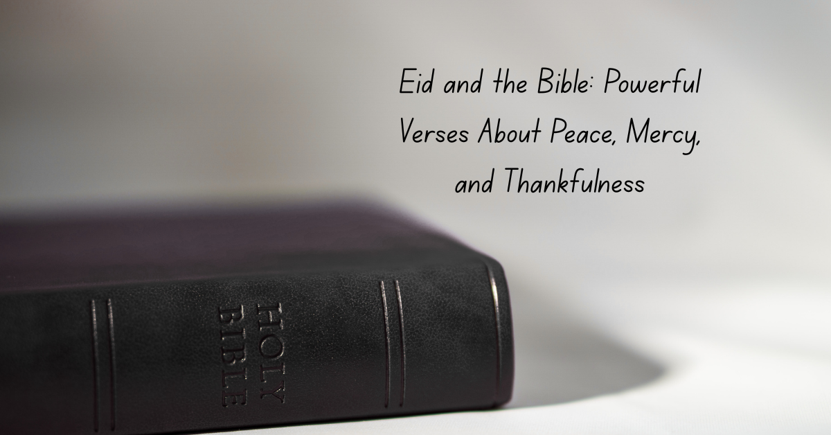 Eid Bible verses about peace mercy and thankfulness