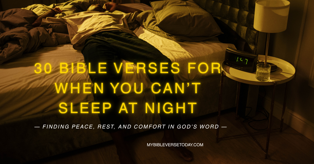 Bible verses for when you can't sleep at night bringing peace, comfort, and rest through God's Word